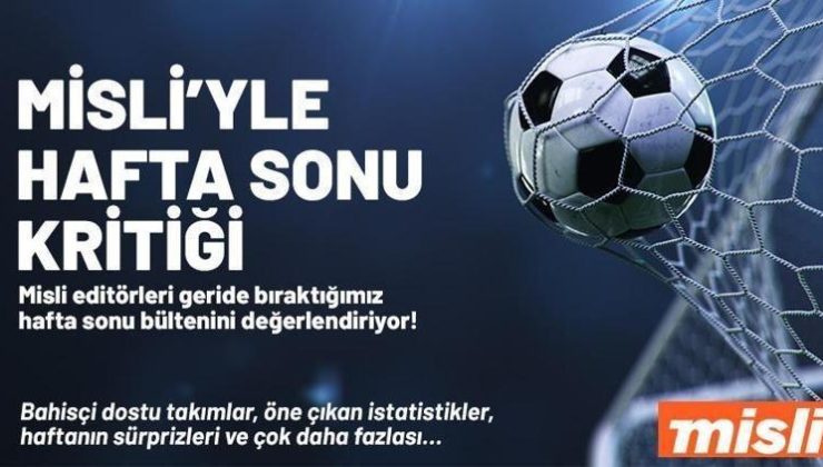 Misli’ye hafta sonu kritiği