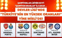 Şampiyonlar Ligi’nin keyfi “Şampiyon Oranlar” ile çıkar